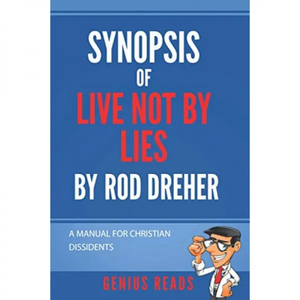 Live Not By Lies By Rod Dreher : 기독교 반체제 인사 매뉴얼, 단일옵션
