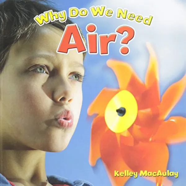 Why Do We Need Air (Natural Resources Close-Up) 공기가 필요한 이유는 무엇입니까 (천연 자원 클로즈업), 1