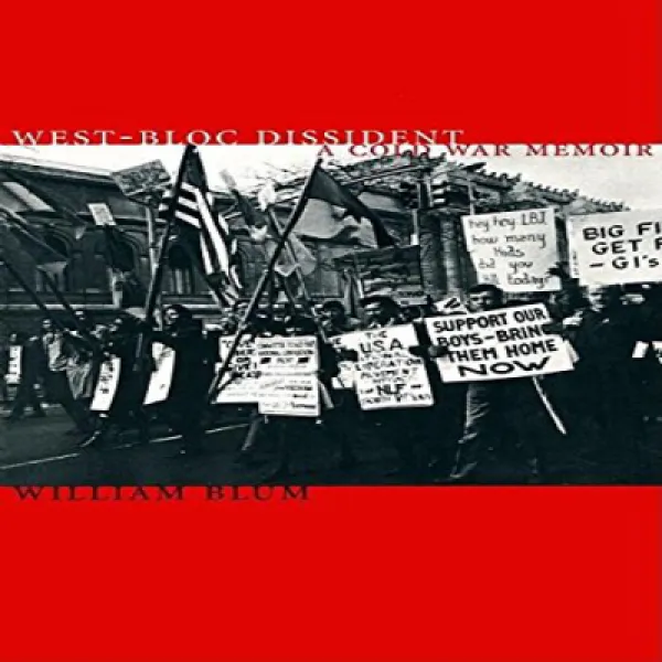 Paperback West-Bloc Dissident: A Cold War Political Memoir 문고판 서구 반체제 : 냉전 정치 회고록, 1