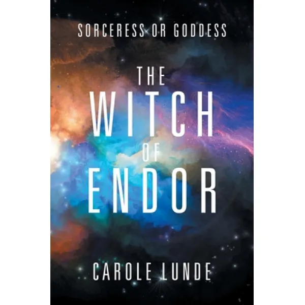 The Witch of Endor: Sorceress or Goddess Paperback, iUniverse