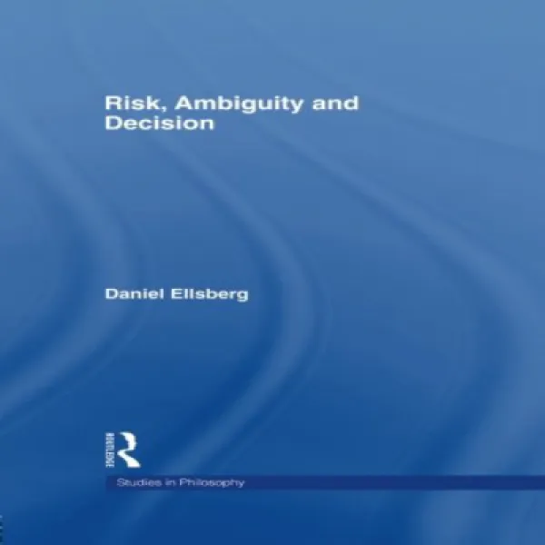 Risk Ambiguity And Decision 위험 모호성 및 결정 1
