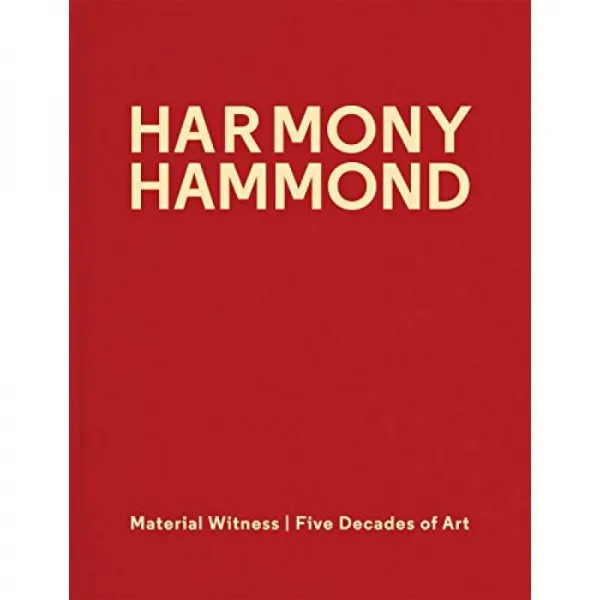 Harmony Hammond: 50년 예술의 물질적 증인 단일옵션
