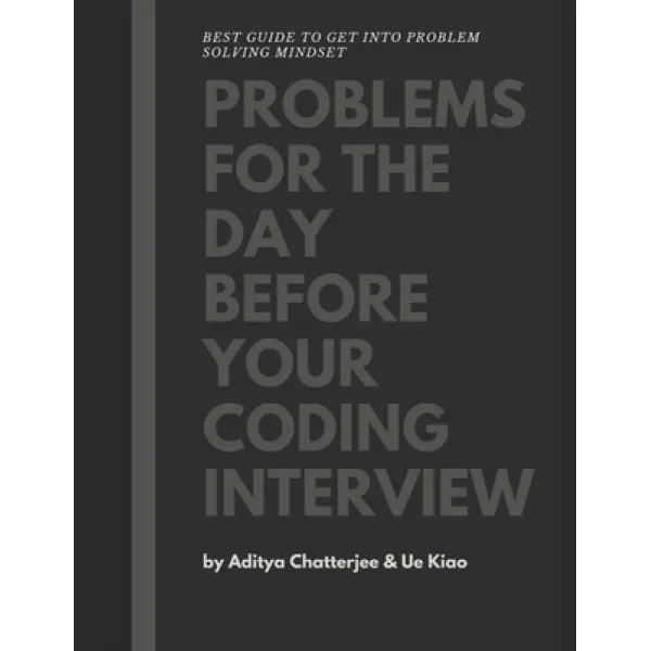Problems for the day before your coding interview, Paperback, Independently Published