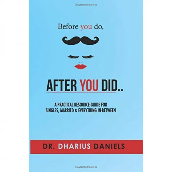 당신이하기 전에 당신이 한 후에 ... : 독신 기혼 및 그 사이의 모든 것을위한 실용적인 리소스 가이드 단일옵션
