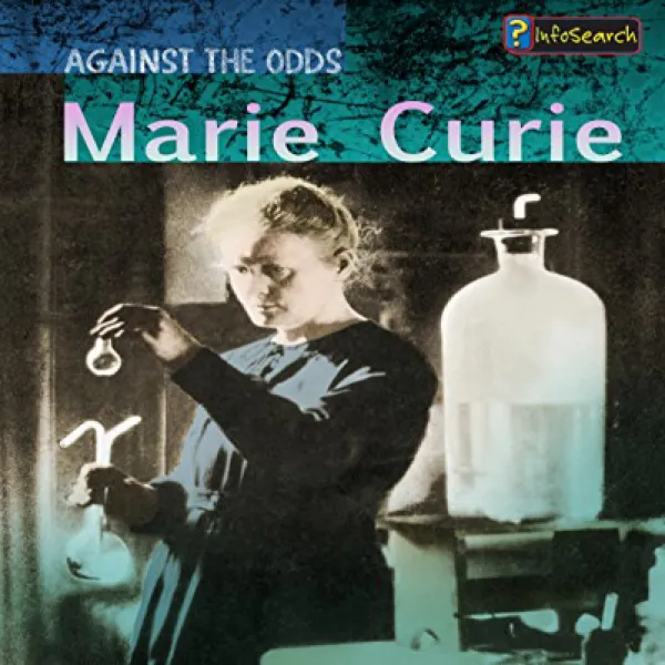 Marie Curie (Against the Odds Biographies) Marie Curie (배당률 전기에 반대), 1