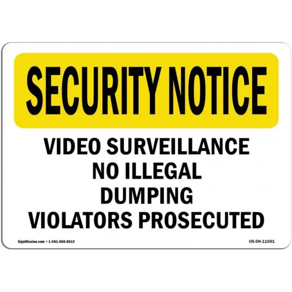 OSHA SECURITY NOTICE Sign-비디오 감시 불법 투기 위반자 | 알루미늄 딱딱한 플라스틱 또는 비닐 라벨