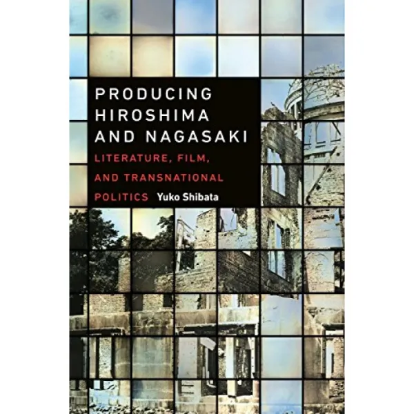 히로시마와 나가사키의 연출 : 문학 영화 초 국가적 정치 단일옵션 단일옵션