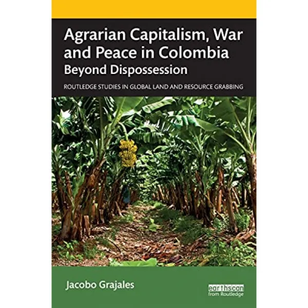 농업 자본주의 콜롬비아의 전쟁과 평화: 강탈을 넘어서 단일옵션