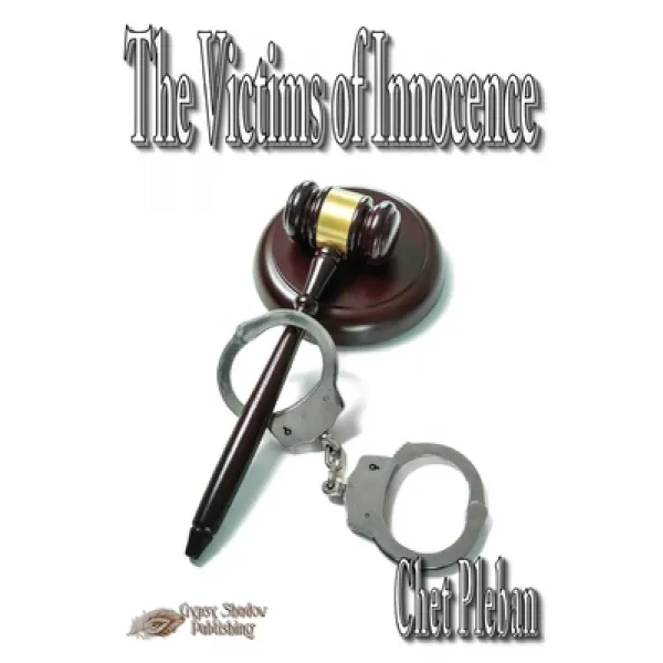 The Victims of Innocence Paperback, Gypsy Shadow Publishing Company