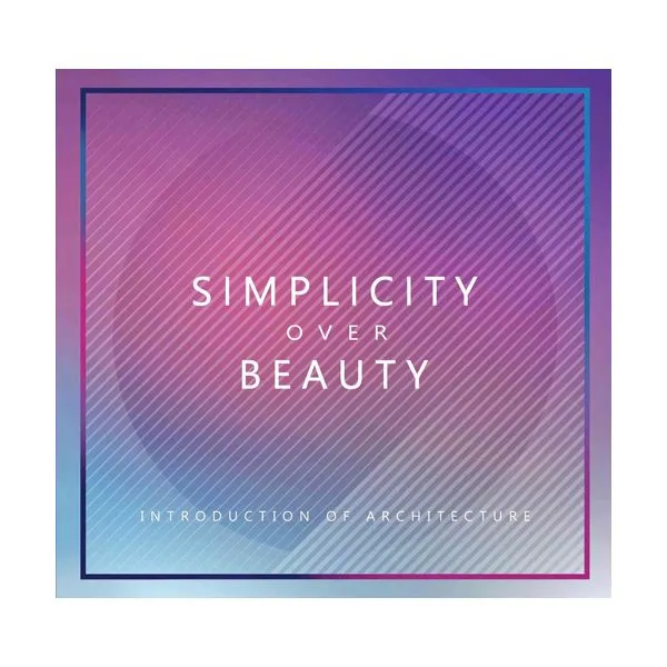 아름다움 그 이상의 단순함 ‘건축의 이해’ : Achieve our home 'INTRODUCTION OF ATCHITECTURE', ESA DESIGN(이에스에이디자인)