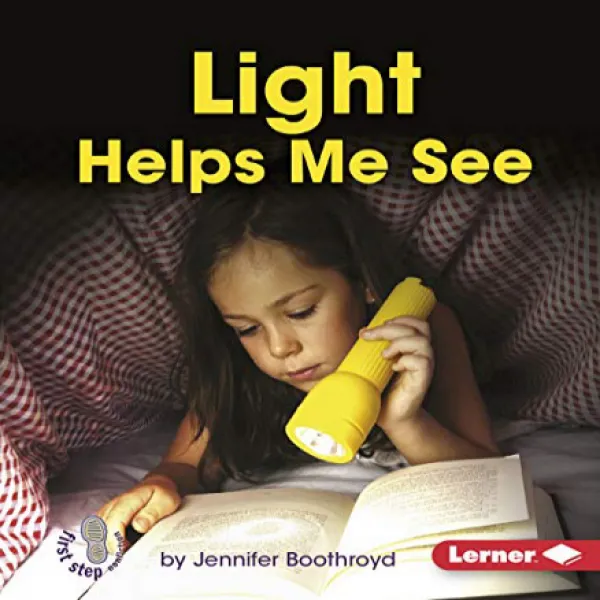 Light Helps Me See First Step Nonfiction ― Light And Sound 빛이 보는 데 도움이됩니다 첫 번째 단계 논픽션 빛과 소리 1