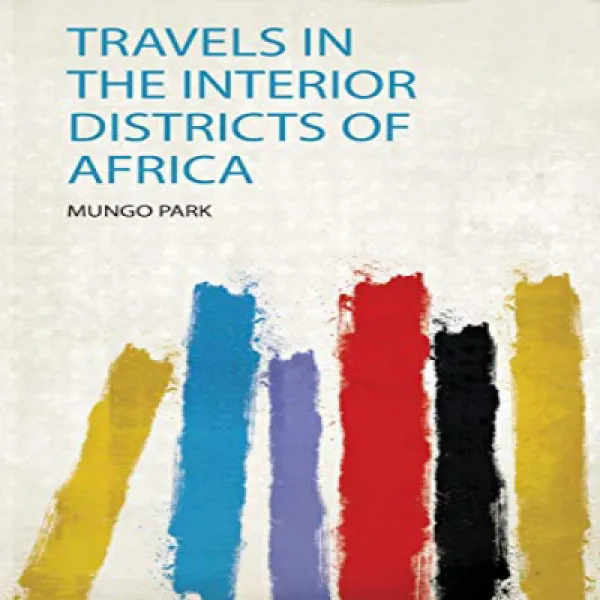 Paperback Travels in the Interior Districts of Africa 문고판 아프리카 내륙 지역 여행, 1