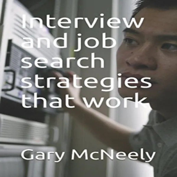 Interview and job search strategies that work 효과적인 인터뷰 및 구직 전략, 1