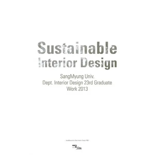 Sustainable Interior Design(2013), 이담북스
