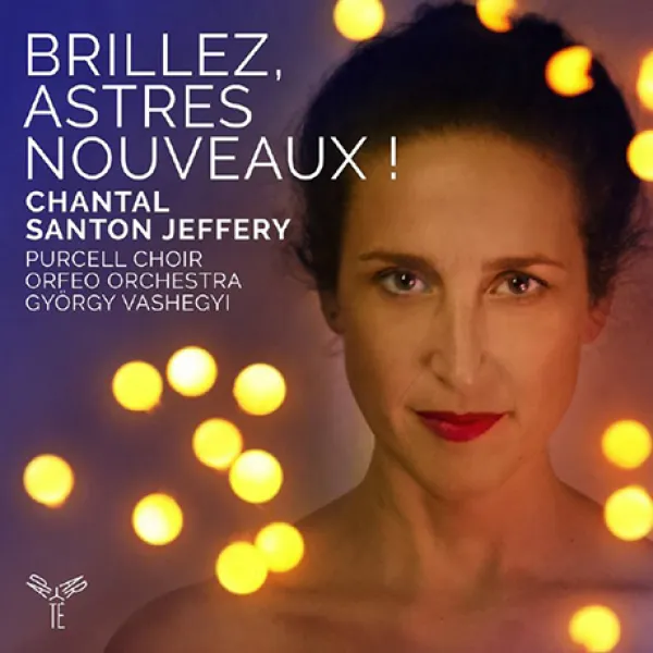 [핫트랙스] BRILLEZ ASTRES NOUVEAUX!/ GYORGY VASHEGYI [새로운 별이여 빛나라: 프랑스 바로크 작품집 - 샹탈 상통 제프리]
