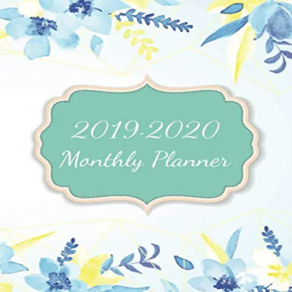 2019 2020 Monthly Planner: 24 Months Schedule Organizer And Weekly Monthly Yearly Planner From J 1p