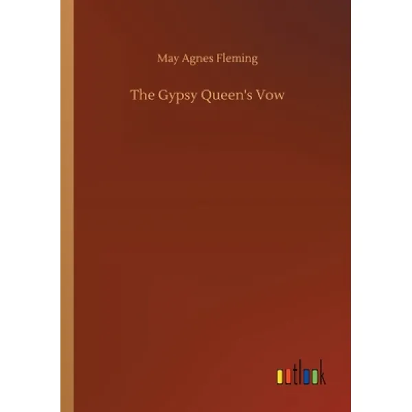 The Gypsy Queen's Vow Paperback, Outlook Verlag