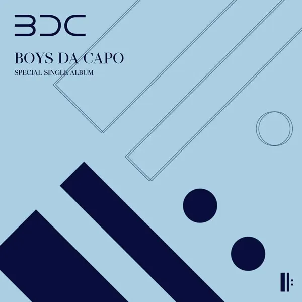 비디씨 BDC BOYS DA CAPO 싱글 앨범