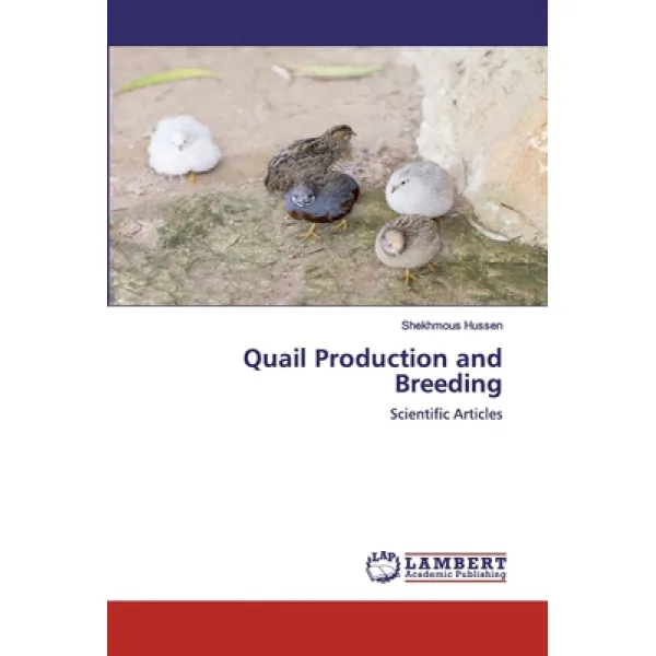 Quail Production and Breeding Paperback, LAP Lambert Academic Publishing