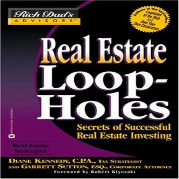Real Estate Loopholes: Secrets of Successful Real Estate Investing (Rich Dad's Advisors) 부동산 허점 : 성공, 1