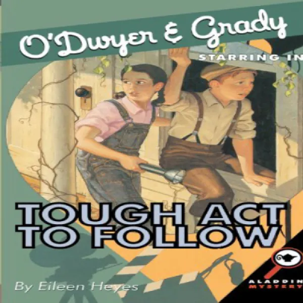 O'Dwyer Grady Starring in Tough Act to Follow (Aladdin Mysteries) O'Dwyer Grady가 따라야 할 힘든 행동에 출연 (, 1