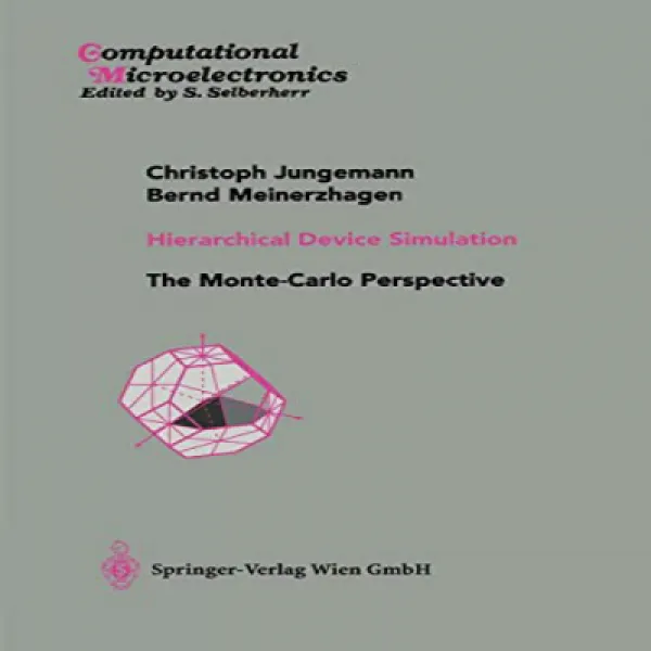 Hierarchical Device Simulation: The Monte-Carlo Perspective (Computational Microelectronics) 계층 적 장치, 1