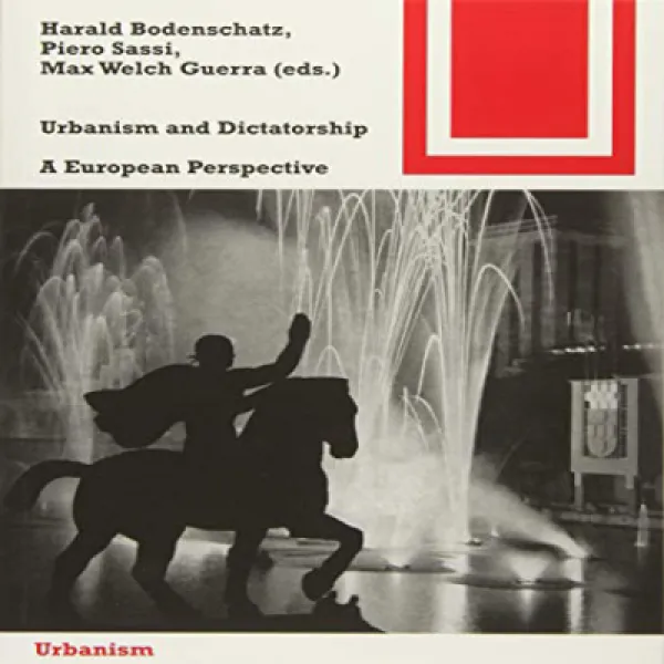 Paperback Urbanism and Dictatorship (Bauwelt Fundamente) 문고판 도시주의 및 독재 (Bauwelt Fundamente), 1