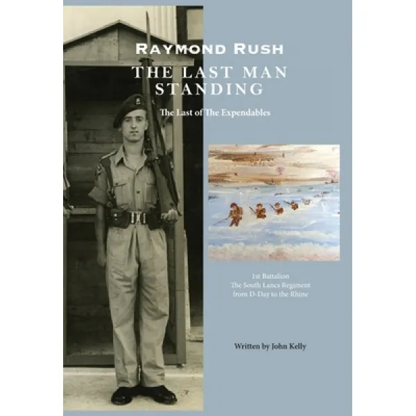 Raymond Rush - The Last Man Standing: The Last of the Expendables Hardcover, Camera Journal