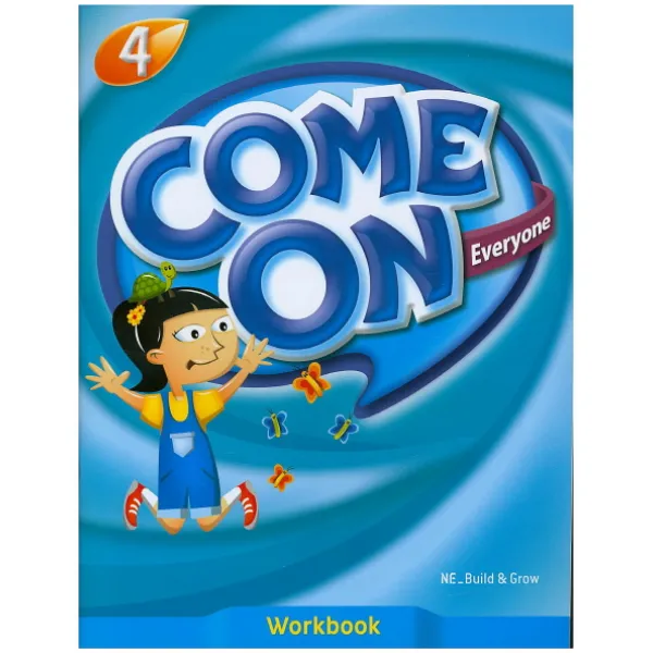 Come On Everyone. 4(WorkBook), Build&Grow