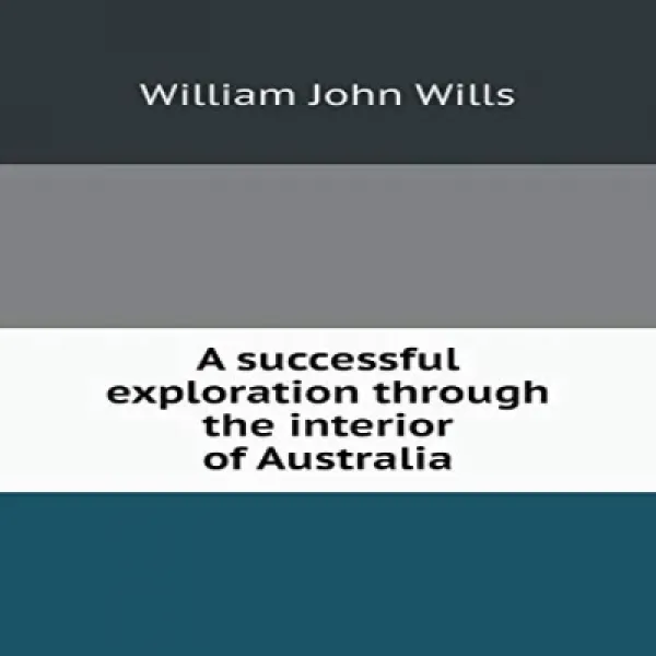 Paperback A successful exploration through the interior of Australia Paperback 호주 내륙을 통한 성공적인 탐험, 1