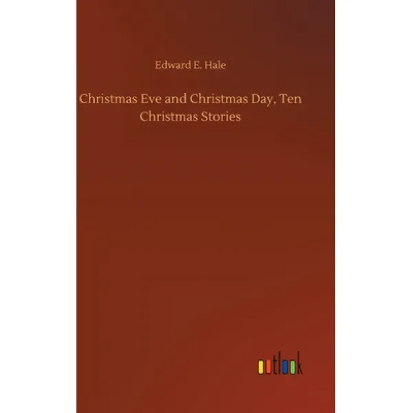 Christmas Eve And Christmas Day Ten Christmas Stories Hardcover Outlook Verlag