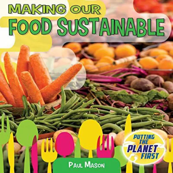 Making Our Food Sustainable (Putting the Planet First) 지속 가능한 음식 만들기 (지구를 최우선으로), 1