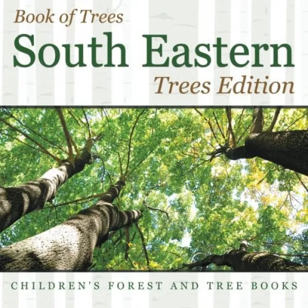 Book Of Trees |south Eastern Trees Edition | Children's Forest And Tree Books 나무의 책 | 남동쪽 나무 판 | 어린이 1