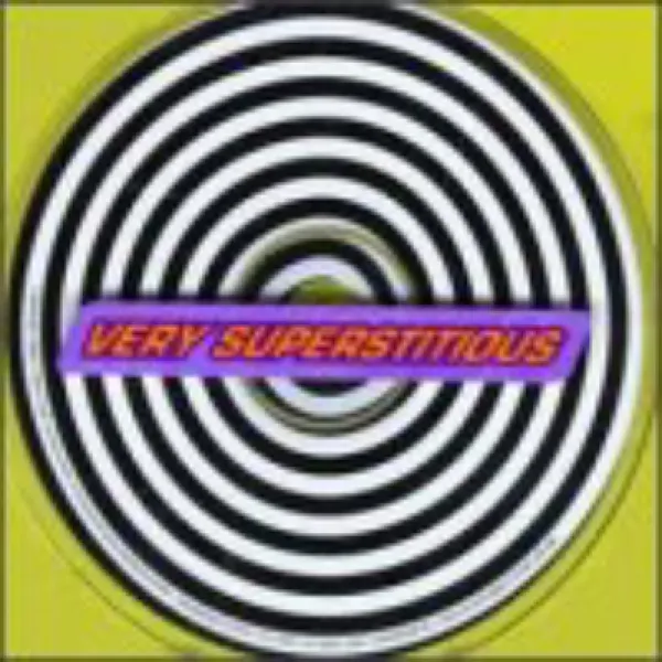 Very Superstitious 매우 미신적, 1