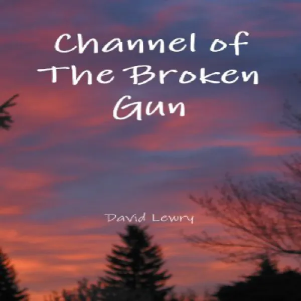 Channel of The Broken Gun 부서진 총의 채널, 1