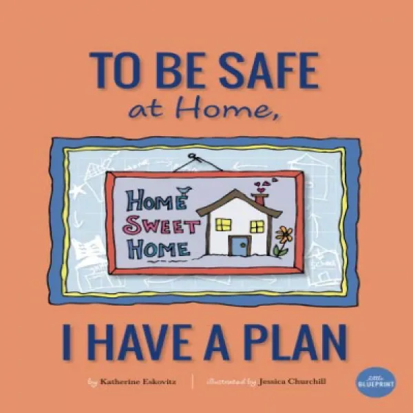 To Be Safe At Home I Have A Plan 집에서 안전하기 위해 계획이 있습니다 1