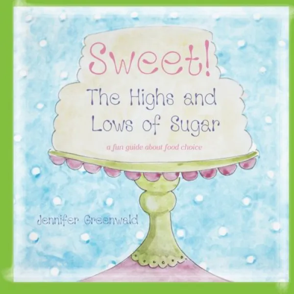 Sweet!: The Highs and Lows of Sugar Sweet !: 설탕의 최고점과 최저점, 1