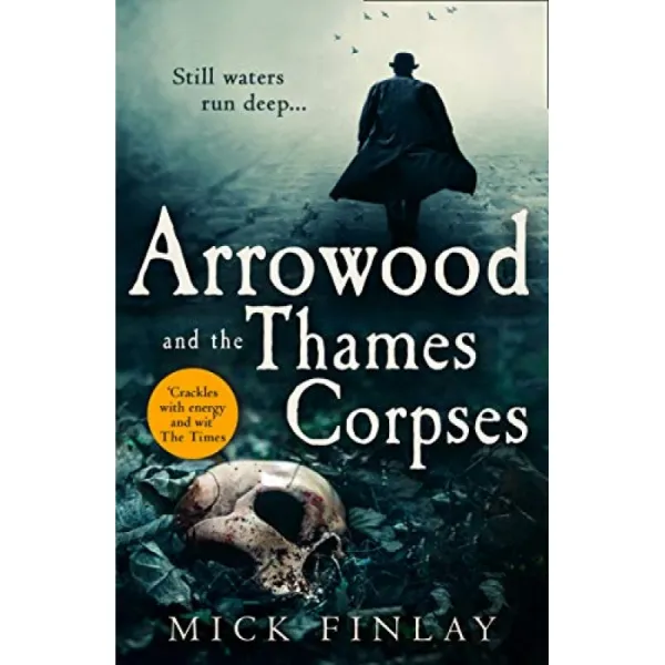 Arrowood and the Thames Corpses : C. J. Sansom 팬들을위한 흥미 진진하고 도피적인 역사적 범죄 스릴, 단일옵션