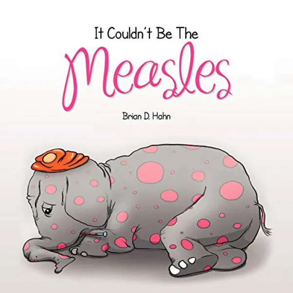 It Couldn't Be The Measles 홍역 일 리가 없다, 1