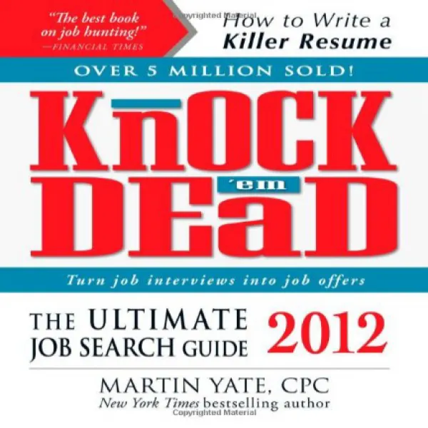 Knock 'em Dead 2012: The Ultimate Job Search Guide Knock 'em Dead 2012 : 최고의 구직 가이드, 1