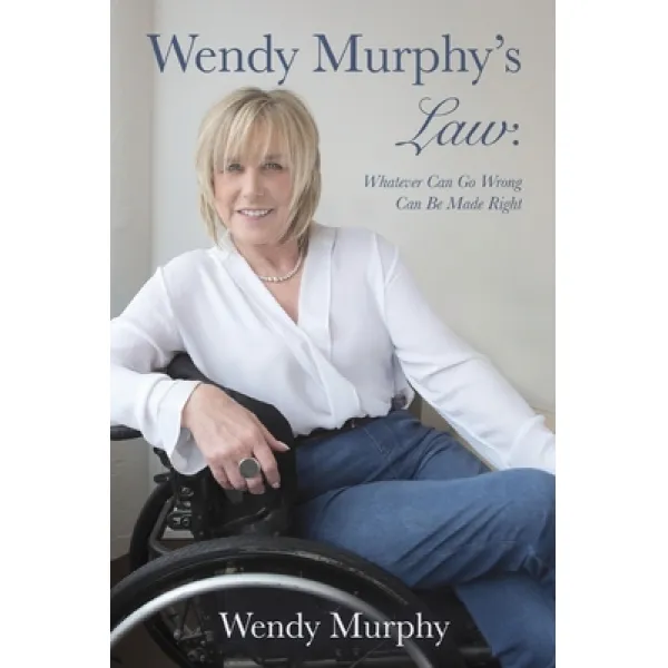 Wendy Murphy's Law: Whatever Can Go Wrong Can Be Made Right Paperback, Iguana Books