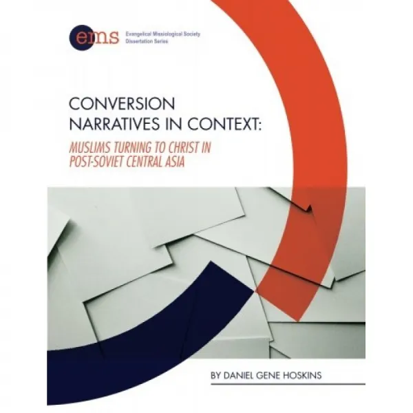 맥락에서의 개종 내러티브 : 소비에트 이후 중앙 아시아에서 그리스도에게로 향하는 무슬림 단일옵션