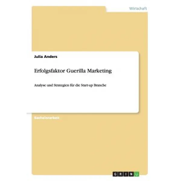 Erfolgsfaktor Guerilla Marketing Paperback, Grin Publishing