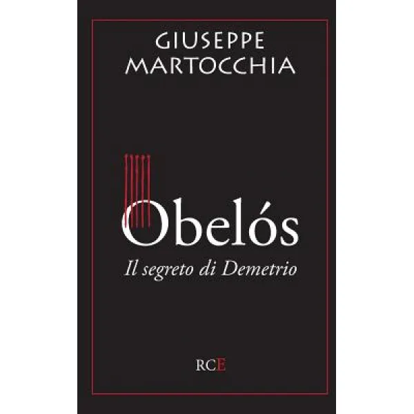Obelos: Il Segreto Di Demetrio Paperback, Riccardo Condo' Editore