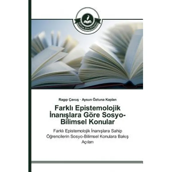 Farkl Epistemolojik Nan Lara Gore Sosyo-Bilimsel Konular Paperback, Turkiye Alim Kitaplar