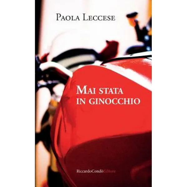Mai Stata in Ginocchio Paperback, Riccardo Condo' Editore