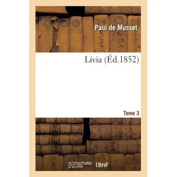 Livia. Tome 3 Paperback, Hachette Livre - Bnf