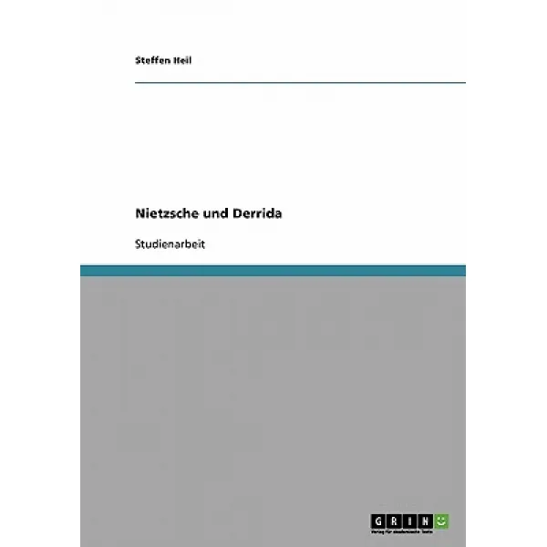 Nietzsche Und Derrida Paperback, Grin Publishing