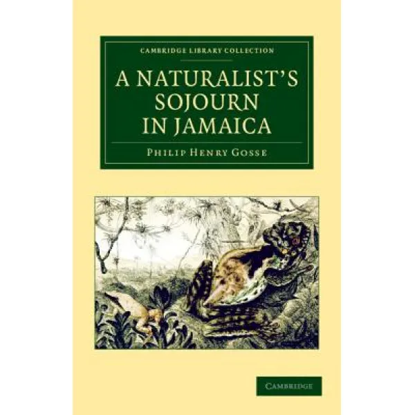 A Naturalist's Sojourn in Jamaica Paperback, Cambridge University Press