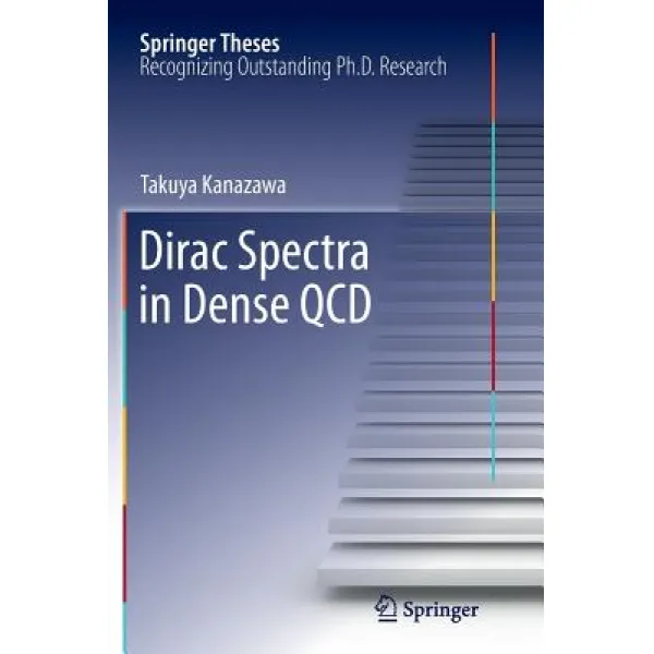Dirac Spectra in Dense QCD Paperback, Springer